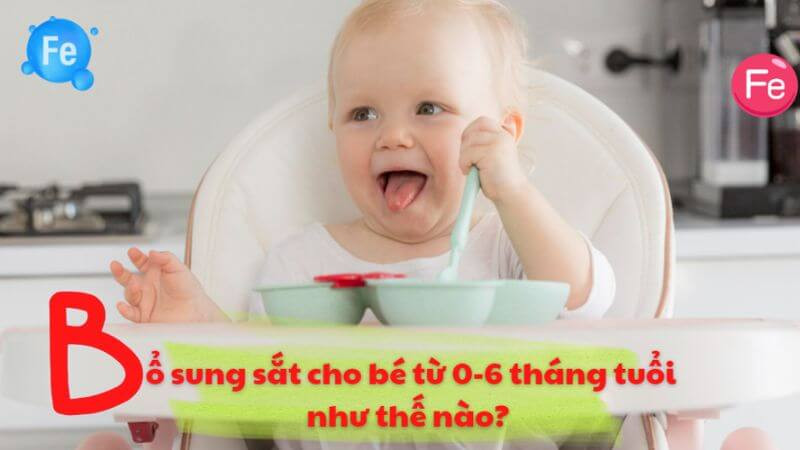 Tầm Quan Trọng Của Sắt Đối Với Trẻ Nhỏ Dưới 1 Tuổi