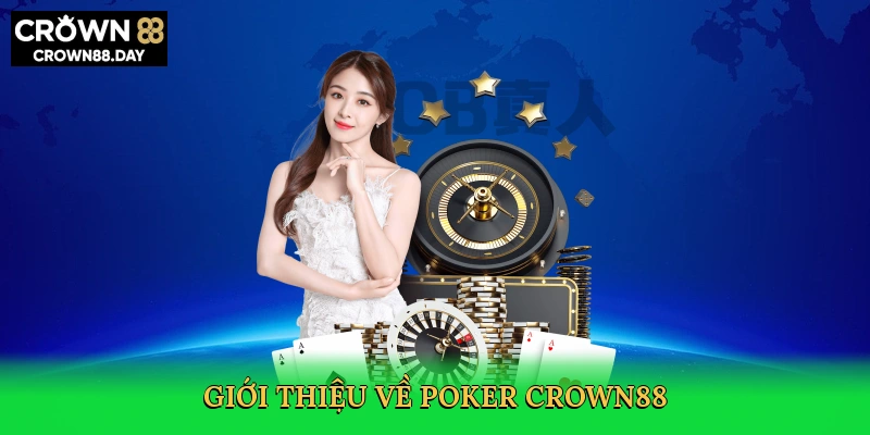 gioi-thieu-ve-poker-crown88-2