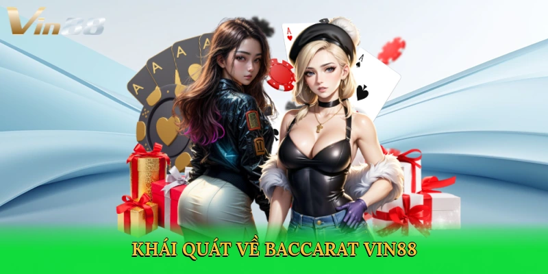 khai-quat-ve-baccarat-vin88-2