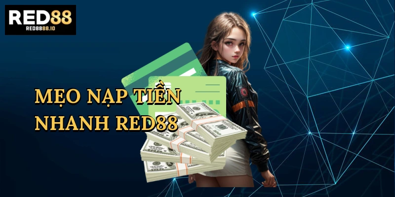 meo-nap-tien-nhanh-red88-1
