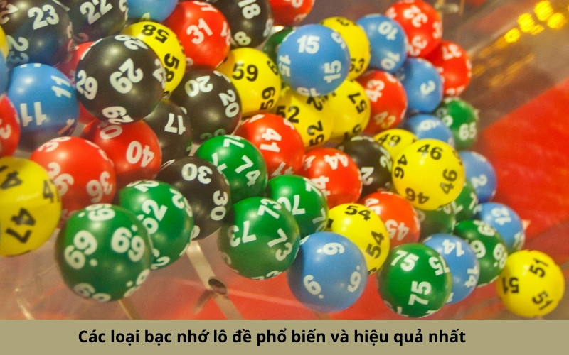 Các loại bạc nhớ lô đề phổ biến và hiệu quả nhất